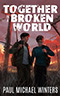 Together in a Broken World